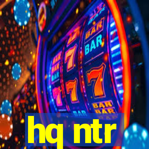 hq ntr